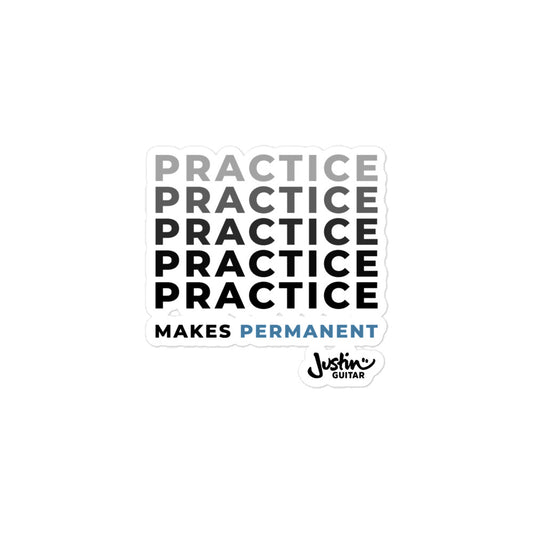 Sticker with 'Practice makes permanent' design.