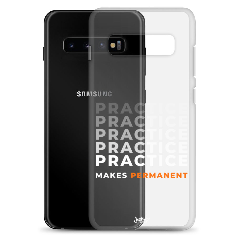 Samsung Galaxy S10 case with 'Practice makes permanent' design.
