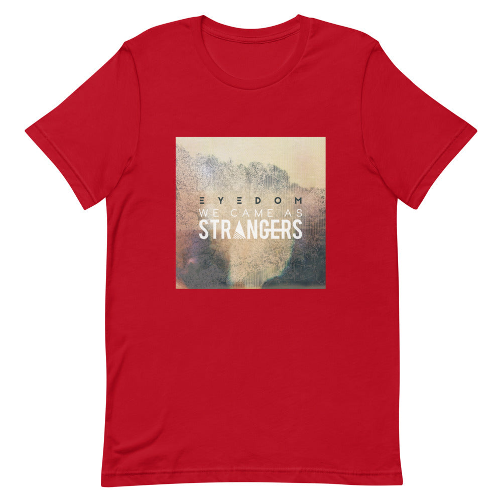 Red tshirt with We Came As Strangers Eyedom album design.