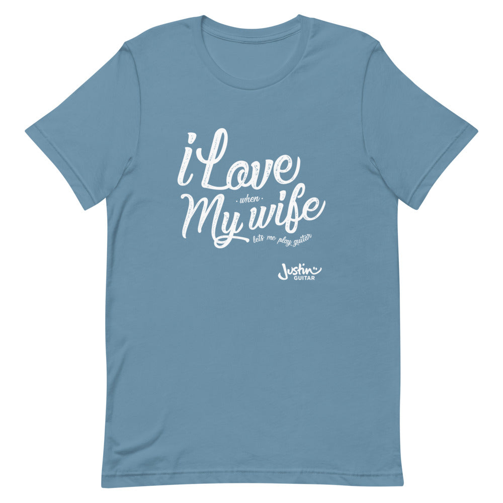 Blue steel tshirt with 'I love when my wife lets me play guitar' design.