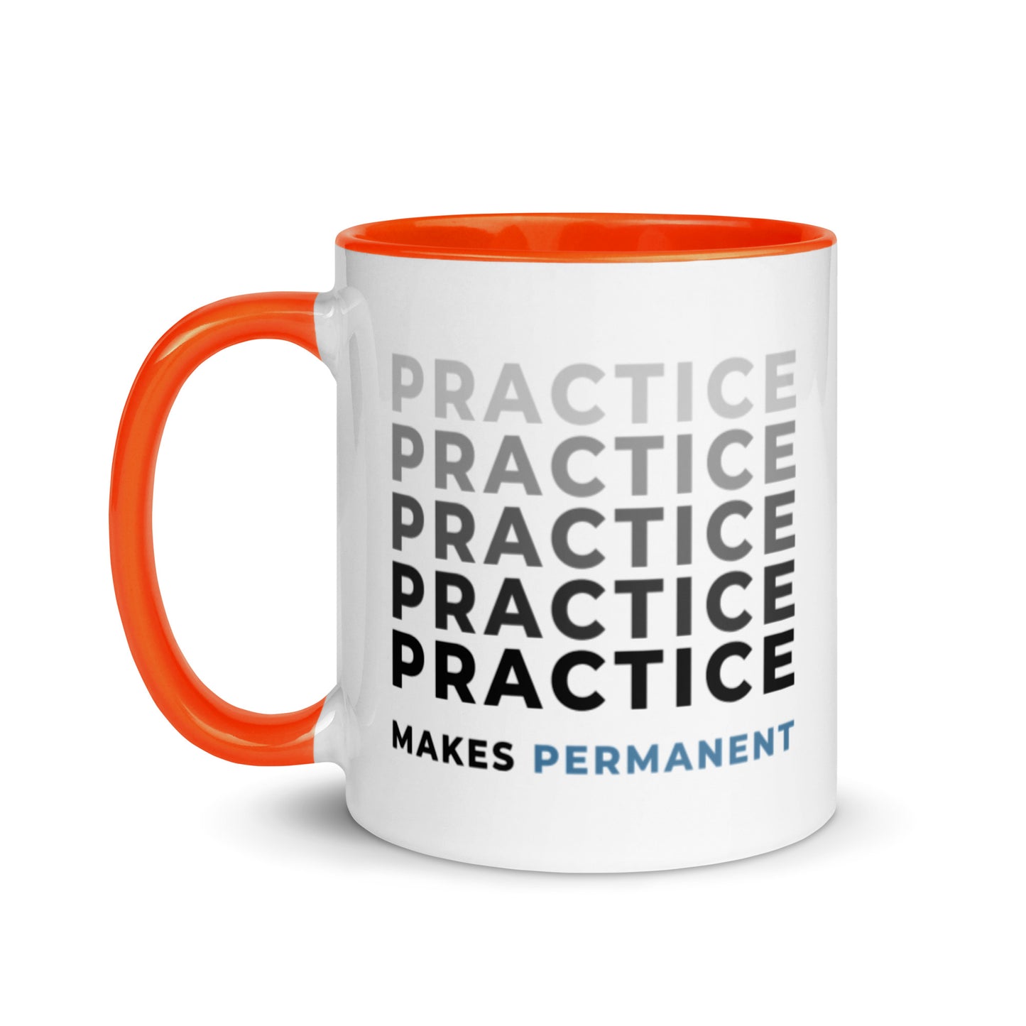 Practice Makes Permanent | Mug