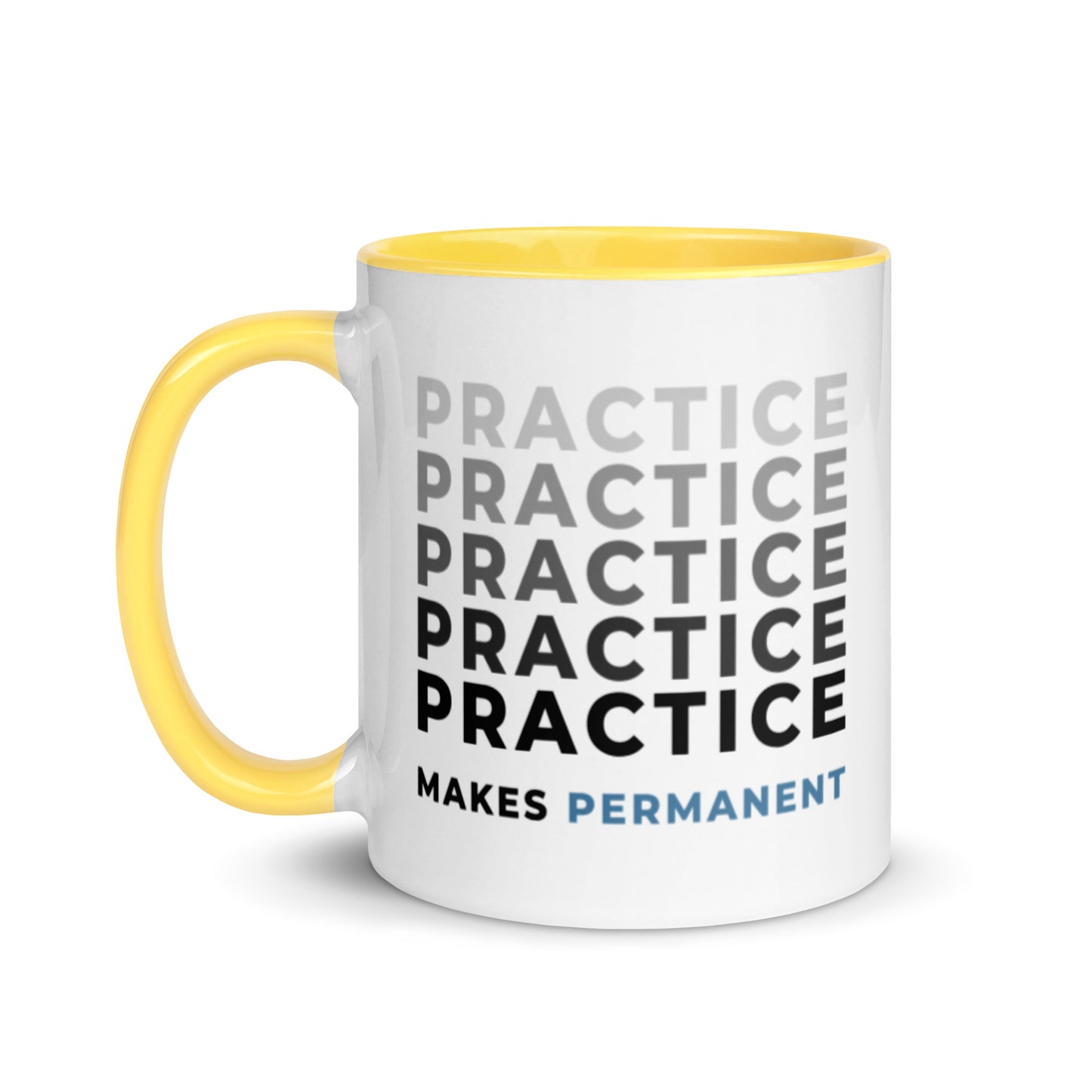 Practice Makes Permanent | Mug