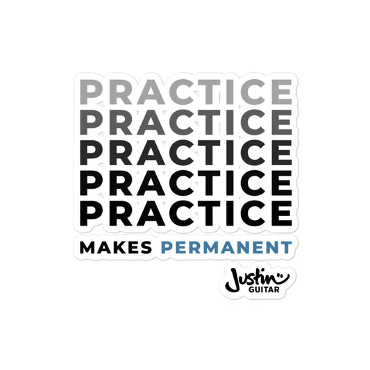 Sticker  with 'Practice makes permanent' design.