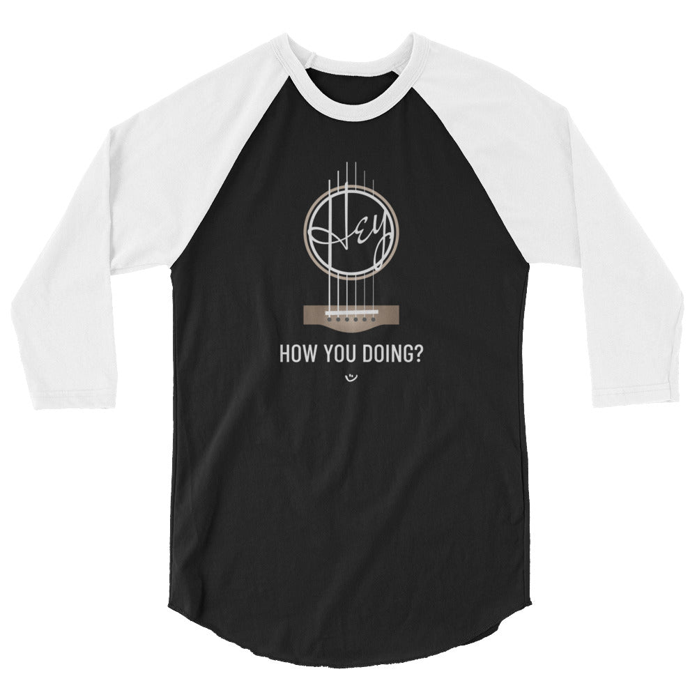 Black and white raglan shirt with 'Hey, How you doing? guitar design.