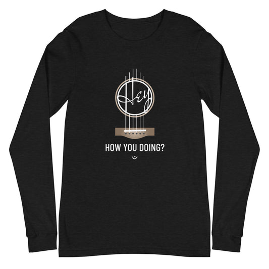 Black heather long sleeve shirt with 'Hey, How you doing? guitar design.