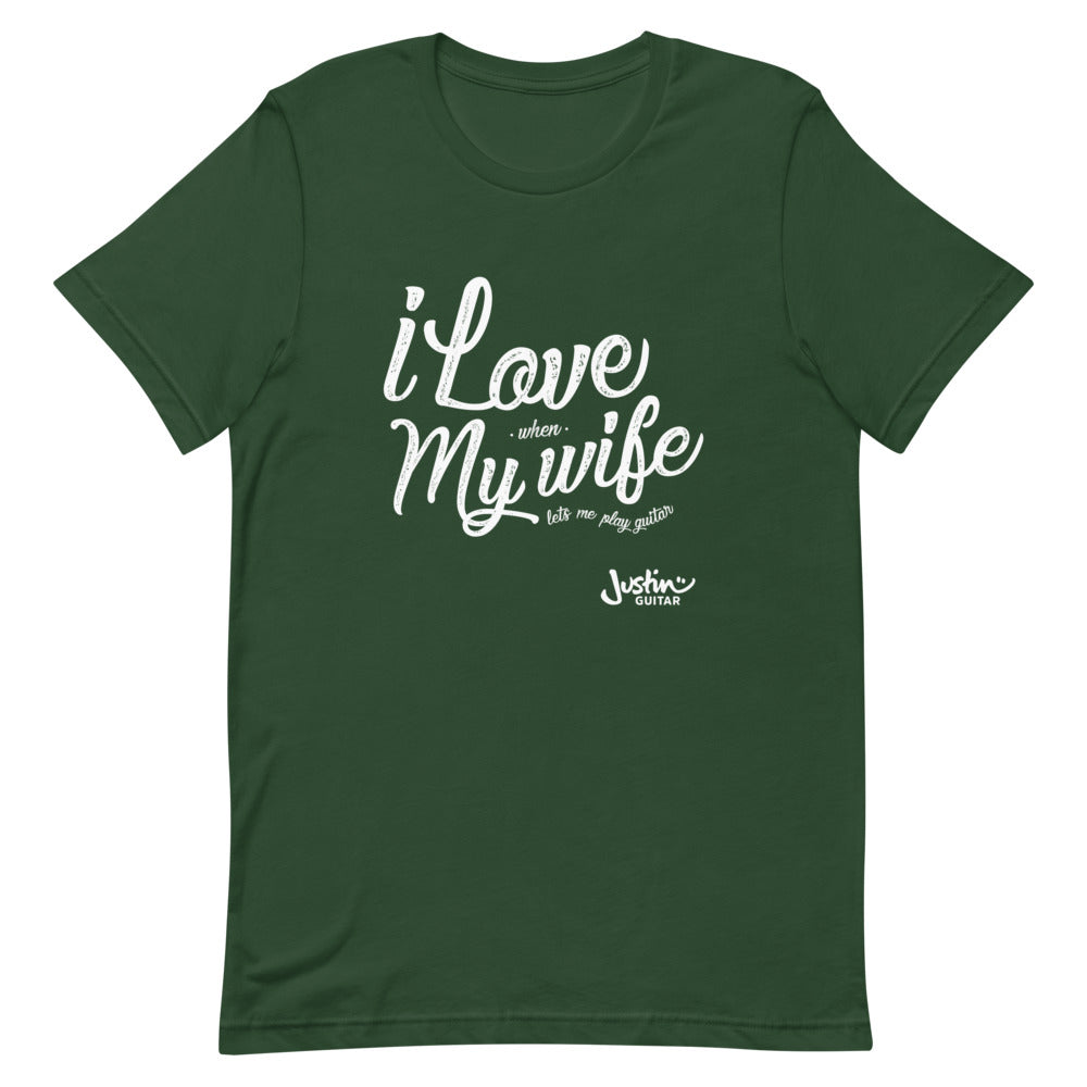 Green tshirt with 'I love when my wife lets me play guitar' design.