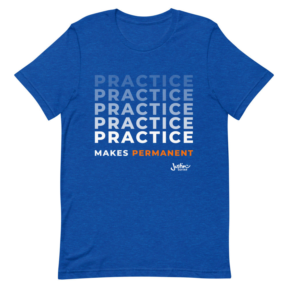 Royal blue tshirt with 'Practice makes permanent' design.