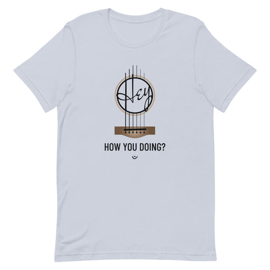 Light blue tshirt with 'Hey, How you doing? guitar design.