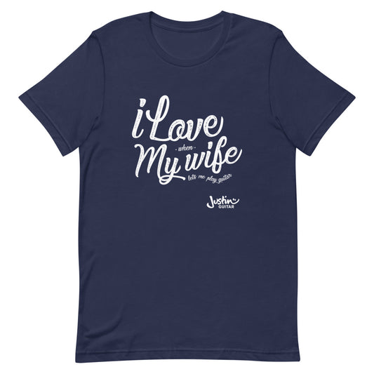 Navy tshirt with 'I love when my wife lets me play guitar' design.