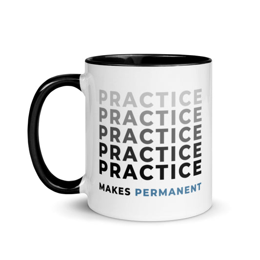 Practice Makes Permanent | Color Inside Mug